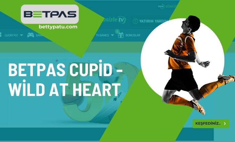 Betpas Cupid - Wild at Heart